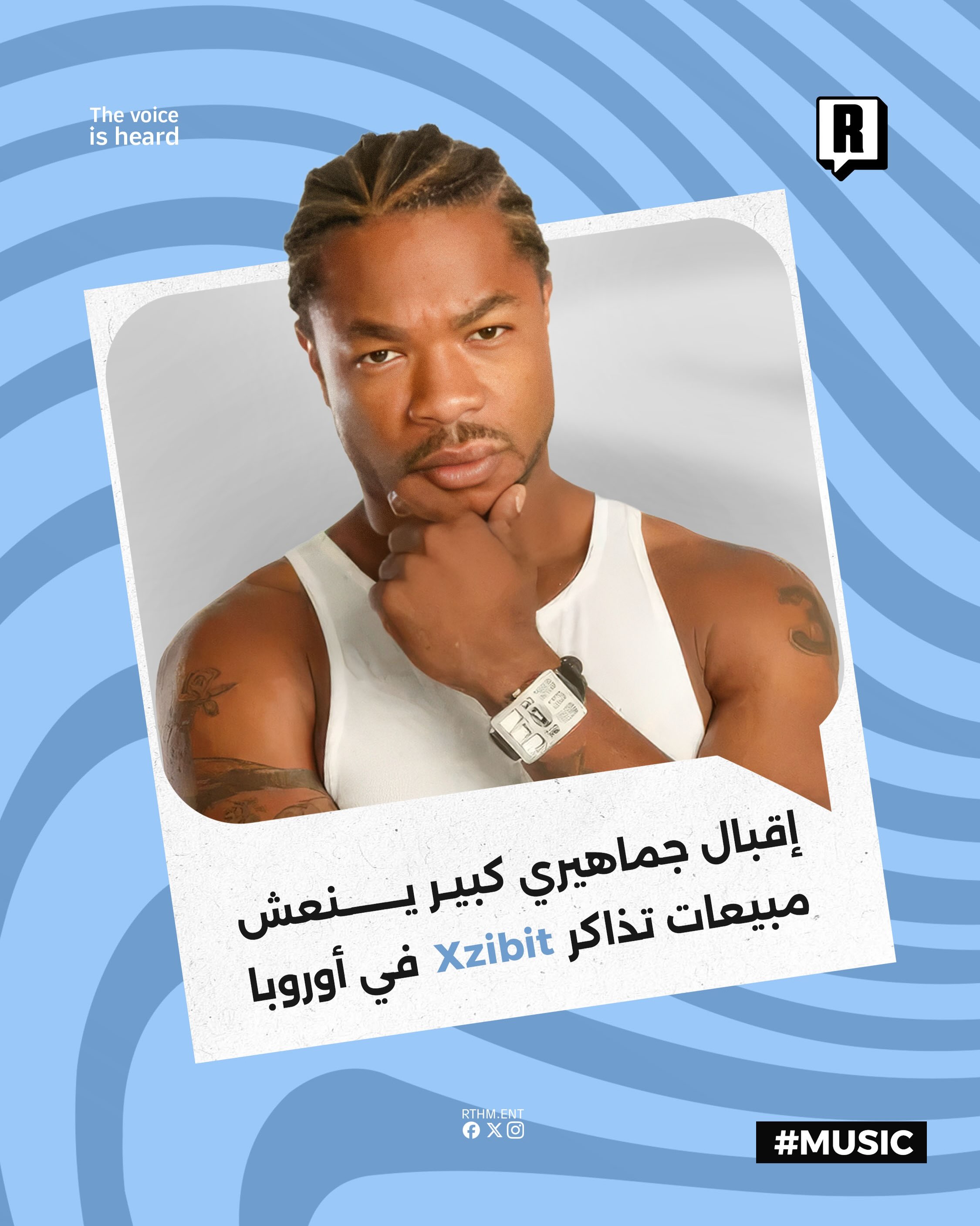 إقبال جماهيري كبير ينعش مبيعات تذاكر حفلات Xzibit في أوروبا

أعلن النجم الأمريكي Xzibit عن جولة غنائية جديدة في قارة أور